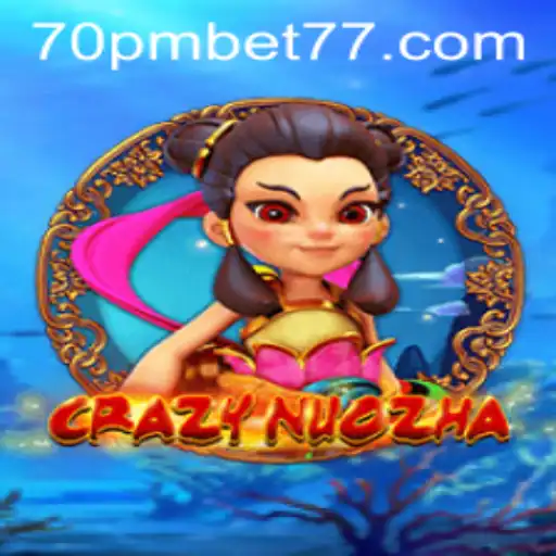 CrazyNuoZha: An Exciting Adventure Unveiled