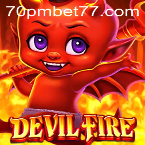 DevilFire: Unleashing the Inferno with 70PMBET