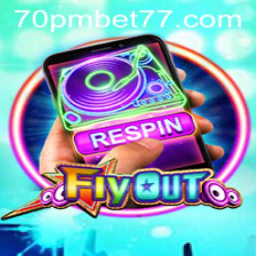 Unveiling FlyOut: A Dynamic Gaming Experience with 70PMBET