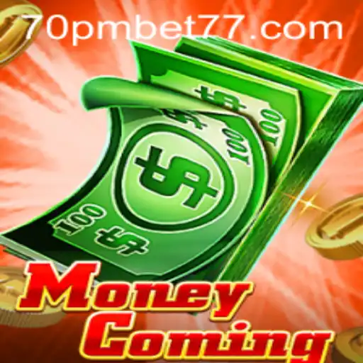 MoneyComing: An In-depth Look at the Exciting New Game '70PMBET'